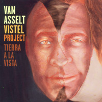 Van Asselt Vistel Project Tierra a la Vista Fresh Sound