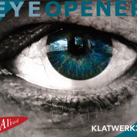 KLATWERK3 Eyeopener
