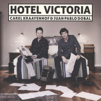 CAREL KRAAYENHOF, JUAN PABLO DOBAL, Hotel Victoria