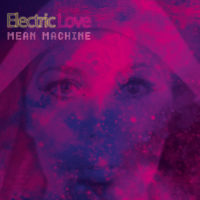 Electric Love - Mean Machine albumcover SaraLee