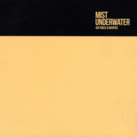 Mist - Undewater outtakes & Rarities Cover